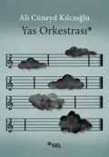 Yas Orkestrası - Ali Cüneyd Kılcıoğlu