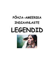 Põhja-Ameerika indiaanlaste legendid