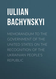 Memorandum to the Government of the United States on the Recognition of the Ukrainian People\'s Republic