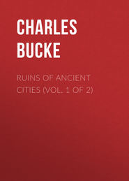 Ruins of Ancient Cities (Vol. 1 of 2)