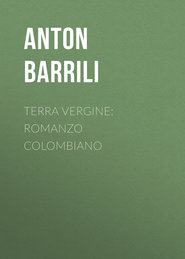 Terra vergine: romanzo colombiano