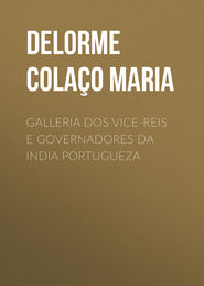 Galleria dos Vice-reis e Governadores da India Portugueza