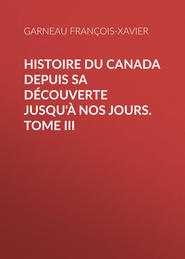 Histoire du Canada depuis sa découverte jusqu\'à nos jours. Tome III