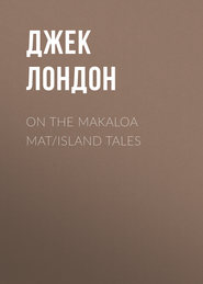 On the Makaloa Mat\/Island Tales