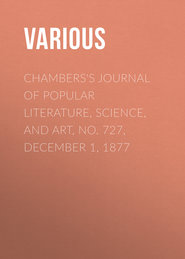 Chambers\'s Journal of Popular Literature, Science, and Art, No. 727, December 1, 1877