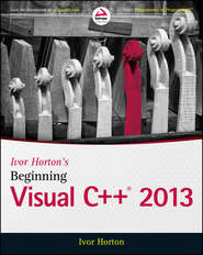 Ivor Horton\'s Beginning Visual C++ 2013