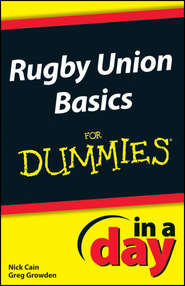 Rugby Union Basics In A Day For Dummies
