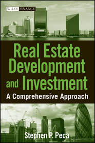 Real Estate Development and Investment. A Comprehensive Approach