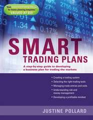 Smart Trading Plans. A Step-by-step guide to developing a business plan for trading the markets