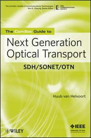 The ComSoc Guide to Next Generation Optical Transport. SDH\/SONET\/OTN