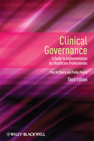 Clinical Governance. A Guide to Implementation for Healthcare Professionals