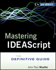 Mastering IDEAScript. The Definitive Guide