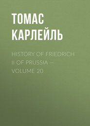 History of Friedrich II of Prussia — Volume 20