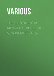 The Continental Monthly , Vol. 2 No. 5,  November 1862
