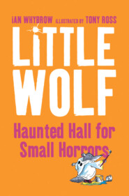 Little Wolf’s Haunted Hall for Small Horrors