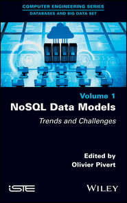 NoSQL Data Models. Trends and Challenges