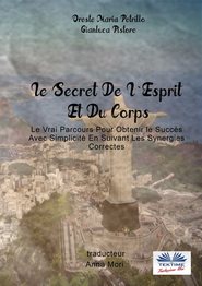 Le Secret De L\'Esprit Et Du Corps