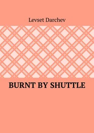 Burnt by shuttle