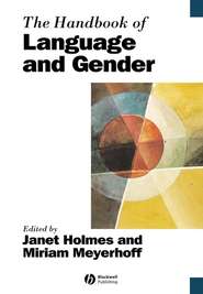 The Handbook of Language and Gender