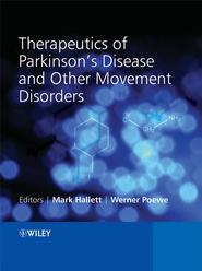 Therapeutics of Parkinson\'s Disease and Other Movement Disorders