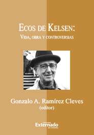 Ecos de Kelsen: vida, obra y controversias