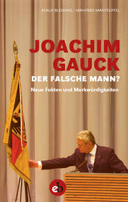 Joachim Gauck. Der falsche Mann?