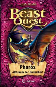 Beast Quest (Band 33) - Pharox, Albtraum der Dunkelheit