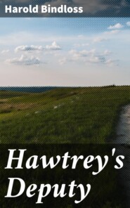 Hawtrey\'s Deputy