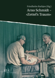 Arno Schmidt - \"Zettel\'s Traum\"