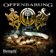 Offenbarung 23, Folge 45: Rheingold