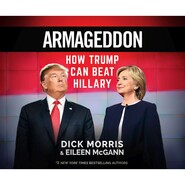 Armageddon - How Trump Can Beat Hillary (Unabridged)