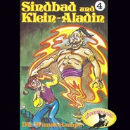 Sindbad und Klein-Aladin, Folge 4: Die Wunderlampe