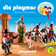 Die Playmos - Das Original Playmobil Hörspiel, Folge 35: Streit im Wilden Westen