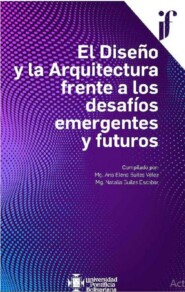 El Diseño y la Arquitectura frente a los desafíos emergentes y futuros