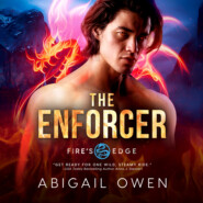 The Enforcer - Fire\'s Edge, Book 4 (Unabridged)