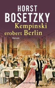 Kempinski erobert Berlin