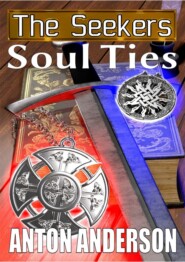The Seekers: Soul Ties