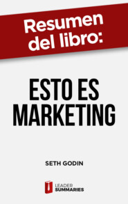 Resumen del libro \"Esto es marketing\" de Seth Godin