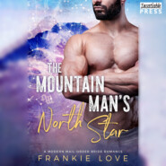 The Mountain Man\'s North Star - A Modern Mail-Order Bride Romance, Book 3 (Unabridged)