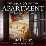 The Body in the Apartment - A Jazzi Zanders Mystery, Book 4 (Unabridged)