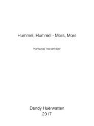 Hummel, Hummel - Mors, Mors