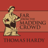 Far from the Madding Crowd (Unabridged)