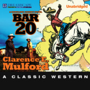 Bar-20 - Hopalong Cassidy, Book 1 (Unabridged)