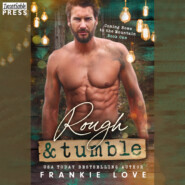 Rough and Tumble - Coming Home to the Mountain, Book 1 (Unabridged)