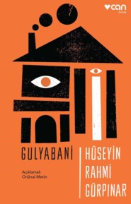Gulyabani - Açıklamalı Orijinal Metin