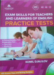Exam Skills for Teachers and Learners of English: Practice Tests