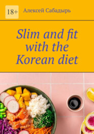 Slim and fit with the Korean diet