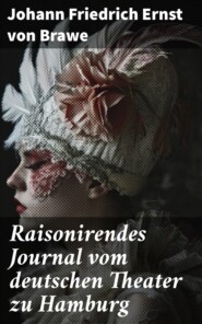 Raisonirendes Journal vom deutschen Theater zu Hamburg