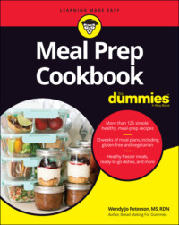 Meal Prep Cookbook For Dummies Wendy Jo Peterson, Wiley