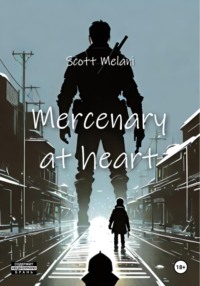 71042524 [Scott Melani, Scott Melani] Mercenary at heart